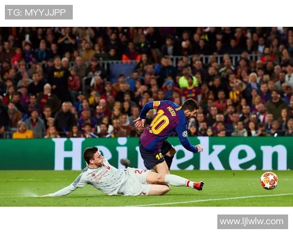 欧冠决赛回顾巴塞罗那与利物浦的巅峰对决与历史瞬间